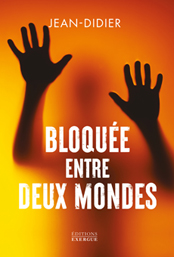 Bloquée entre
                                deux mondes