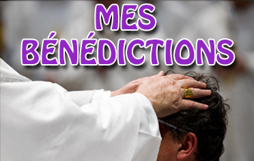 Mes Bénédictions